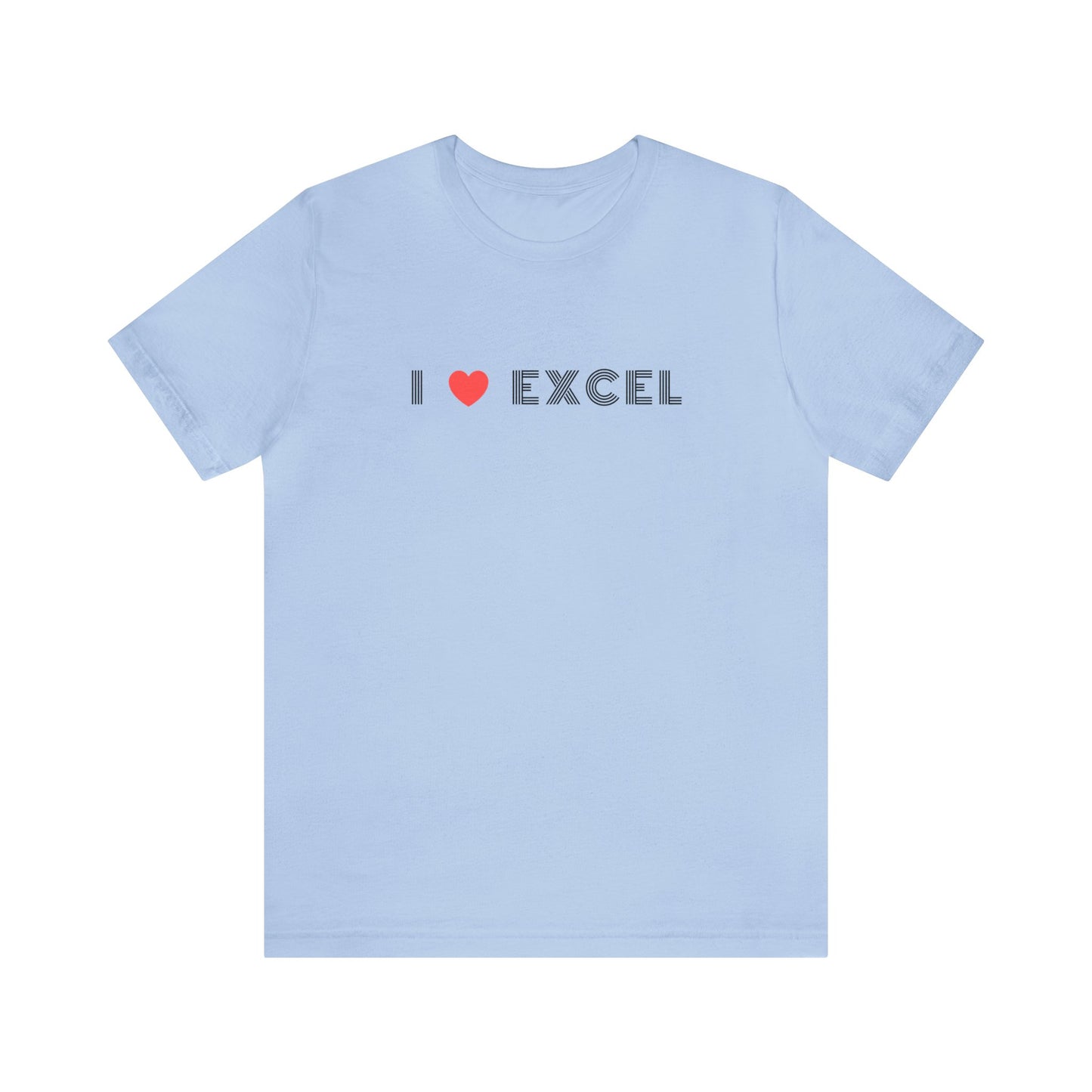 I Heart Excel / Monoton - Unisex